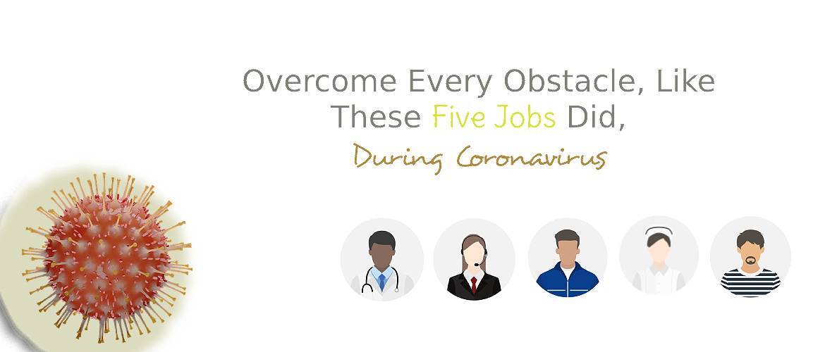 Overcome-Every-Obstacle,-Like-These-Five-Jobs-Did-During-Coronavirus